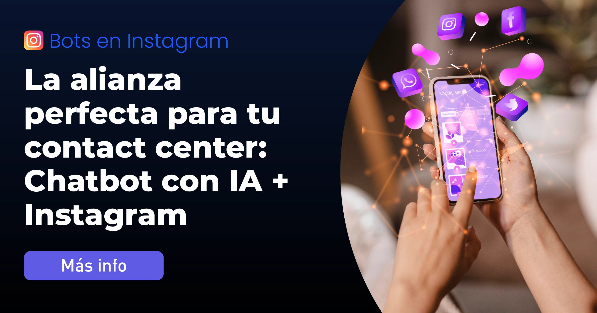 Redefiniendo la Atención al Cliente en los Contact Centers con Instagram